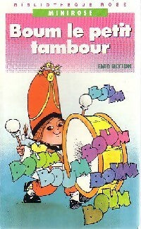 Boum le petit tambour - Enid Blyton -  Bibliothèque rose (4ème série) - Livre