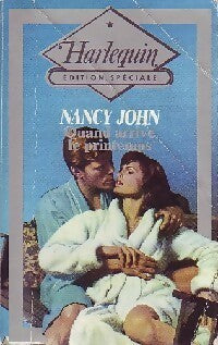 Quand arrive le printemps - Nancy John -  Harlequin Edition Spéciale 2 - Livre