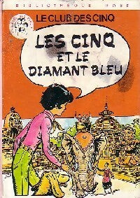 Les cinq et le diamant bleu - Enid Blyton -  Bibliothèque rose (3ème série) - Livre