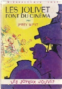 Les jolivet font du cinéma - Jerry West -  Bibliothèque rose (3ème série) - Livre