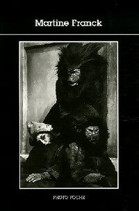 Martine Franck - Annick Cojean -  Photo Poche - Livre