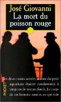 La mort du poisson rouge - José Giovanni -  Pocket - Livre