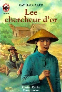 Lee chercheur d'or - Kay Haugaard -  Castor Poche - Livre
