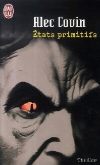 Etats primitifs - Alec Colvin -  J'ai Lu - Livre
