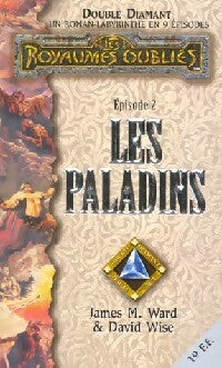 Double diamant Tome II : Les Paladins - David Wise ; James M. Ward -  Les Royaumes oubliés - Livre