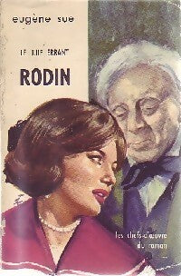 Le juif errant. Rodin - Eugène Sue -  Les Chefs d'Oeuvres du Roman - Livre