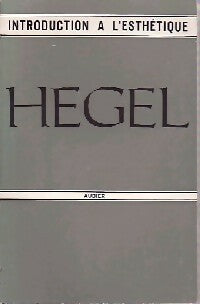 Introduction à l'esthétique - Goerg Wilhelm Friedrich Hegel -  La philosophie en poche - Livre
