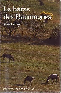 Le haras des Baumugnes - Marie Guillem -  Nous Deux (2ème série) - Livre