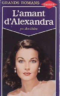 L'amant d'Alexandra - Ann Hulme -  Grands Romans - Livre