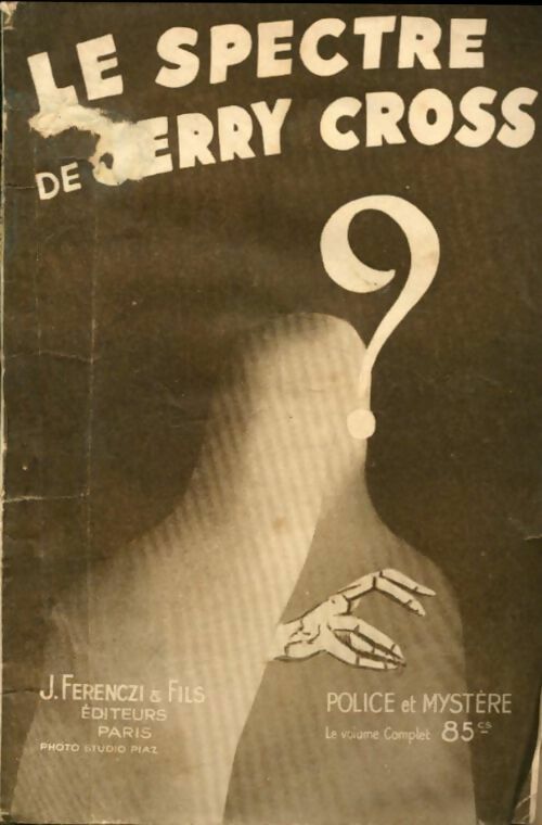 Le spectre de Jerry Cross - Pierre D'Aurimont -  Police & Mystère (1ère série) - Livre