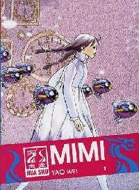 Mimi Tome I - Mint -  Hua Shu - Livre
