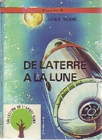 De la terre à la lune - Verne Jules -  Collection de l'Arbre Rond - Livre