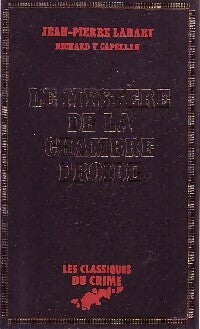 Le mystère de la chambre froide - Jean-Pierre Lahary -  Les Classiques du crime - Livre