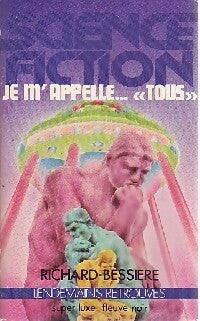 Je m'appelle... Tous - Francois-Richard Bessière -  Super Luxe - Livre