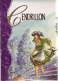 Cendrillon - Charles Perrault -  Contes de Perrault - Livre