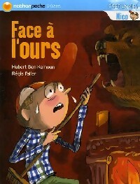 Face à l'ours - Hubert Ben Kemoun -  Nathan poche 6-8 ans - Livre