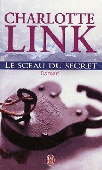 Le sceau du secret - Charlotte Link -  J'ai Lu - Livre