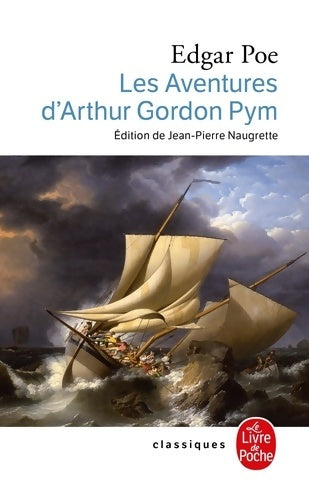 Les aventures de Gordon Pym - Edgar Allan Poe -  Le Livre de Poche - Livre