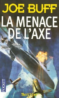 La menace de l'Axe - Joe Buff -  Pocket - Livre