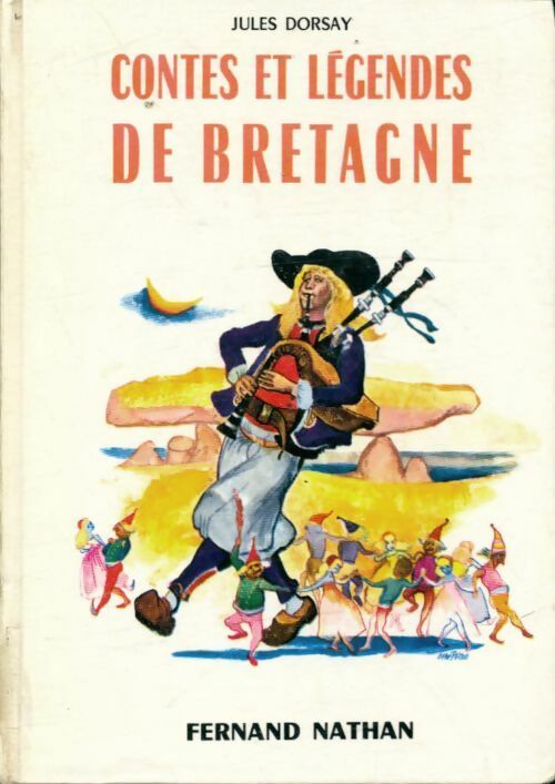 Contes et légendes de Bretagne - Jules Dorsay -  Contes et Légendes de tous les pays - Livre