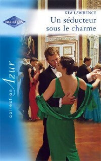 Un séducteur sous le charme - Kim Lawrence -  Azur - Livre