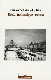 Récits fantastiques russes - Michel Lermontov -  Les massicotés - Livre