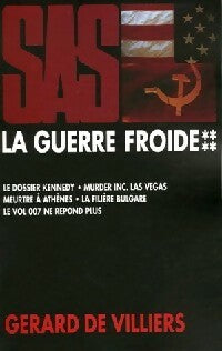La guerre froide Tome IV - Gérard De Villiers -  SAS - Livre