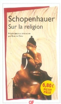 Sur la religion - Arthur Schopenhauer -  GF - Livre