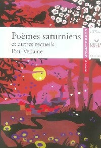 Poèmes saturniens - Paul Verlaine -  Classiques et Cie - Livre