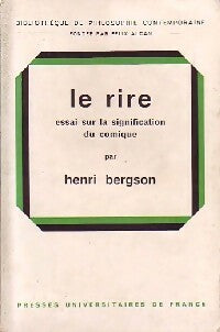 Le rire - Henri Bergson -  Bibliothèque de philosophie contemporaine - Livre