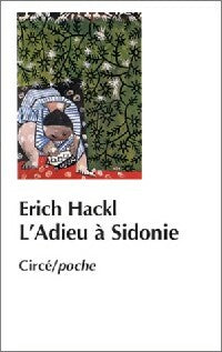 L'adieu à Sidonie - Erich Hackl -  Circé Poche - Livre