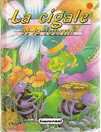 La cigale et la fourmi - Inconnu -  6-8 - Livre