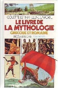 Le livre de la mythologie grecque et romaine - Hélène Laporte -  Découverte cadet - Livre