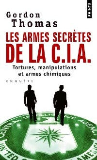 Les armes secrètes de la CIA - Thomas Gordon -  Points - Livre