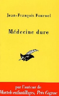 Médecine dure - Jean-François Fournel -  Le Masque - Livre