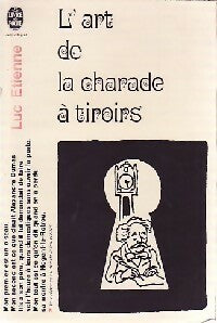 L'art de la charade à tiroirs - Luc Etienne -  Le Livre de Poche - Livre