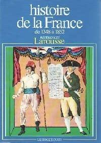 Histoire de la France de 1348 à 1852 - Georges Duby -  Références - Livre