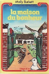 La maison du bonheur - Molly Burkett -  Rouge et Or - Livre