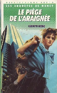 Le piège de l'araignée - Carolyn Keene -  Bibliothèque verte (3ème série) - Livre