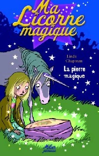 Plus près des étoiles - Linda Chapman -  Ma licorne magique - Livre