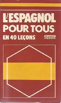 L'espagnol pour tous en 40 leçons - Jean Chapron ; Pierre Gerboin -  Pocket - Livre