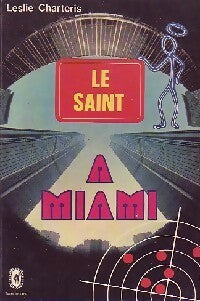 Le Saint à Miami - Leslie Charteris -  Le Livre de Poche - Livre