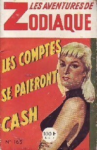 Les comptes se paieront cash - Gaston Martin -  Les Aventures de Zodiaque - Livre