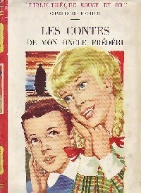 Les contes de mon oncle Frédéri - Charles De Richter -  Bibliothèque Rouge et Or Souveraine - Livre