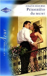 Prisonnière du secret - Mélanie Milburne -  Azur - Livre