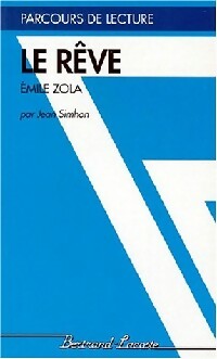 Le rêve - Emile Zola -  Parcours de Lecture - Livre