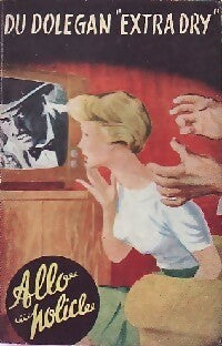 Du Dolegan Extra Dry - Lew Dolegan -  Allo Police - Livre