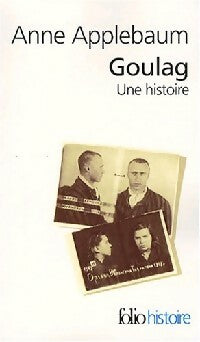 Goulag - Anne Applebaum -  Folio Histoire - Livre