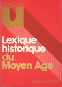 Lexique historique du Moyen-Age - René Fedou -  U2 - Livre