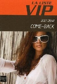 Come-back - Zoey Dean -  La liste VIP - Livre